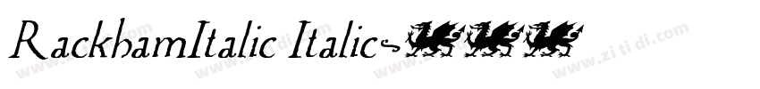 RackhamItalic Italic字体转换 RackhamItalic Italic字体转换